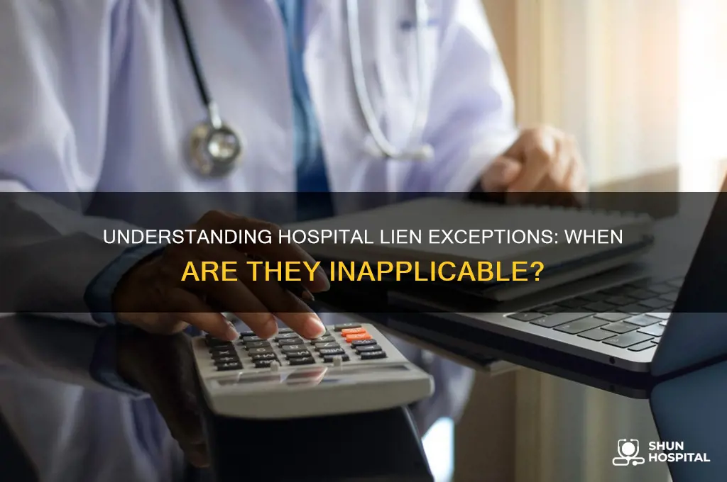 when does a hospital lien not apply