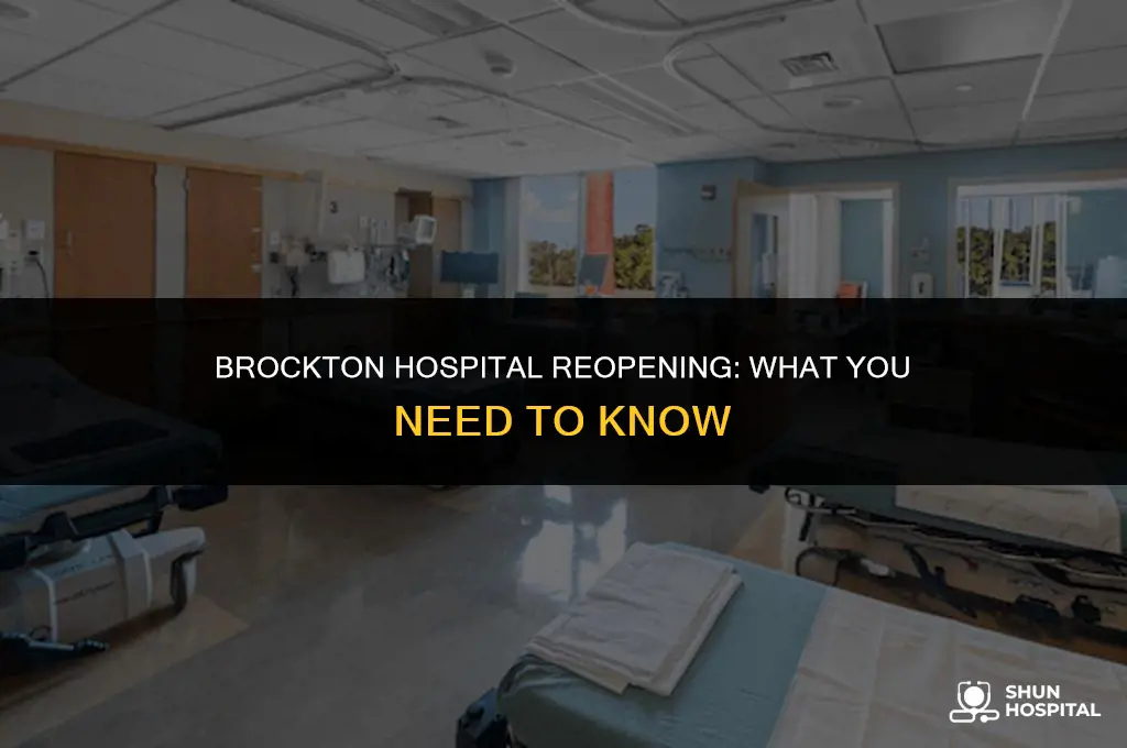 when does brockton hospital reopen
