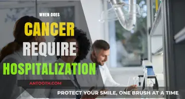 Understanding When Cancer Care Requires Hospitalization