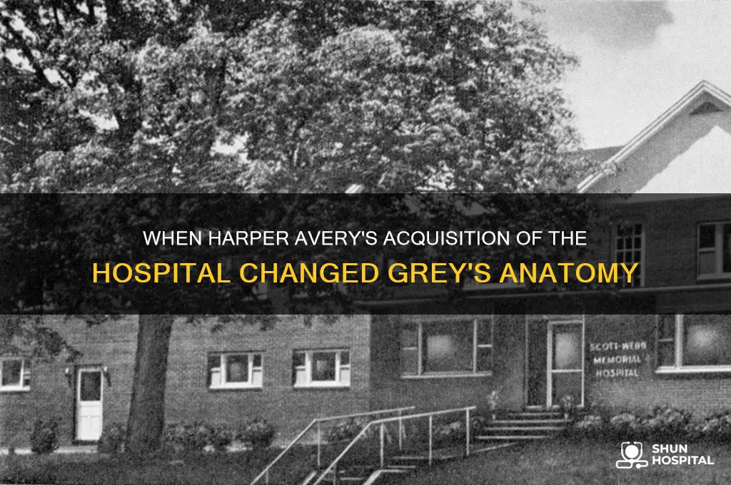 when does harper avery buy the hospital