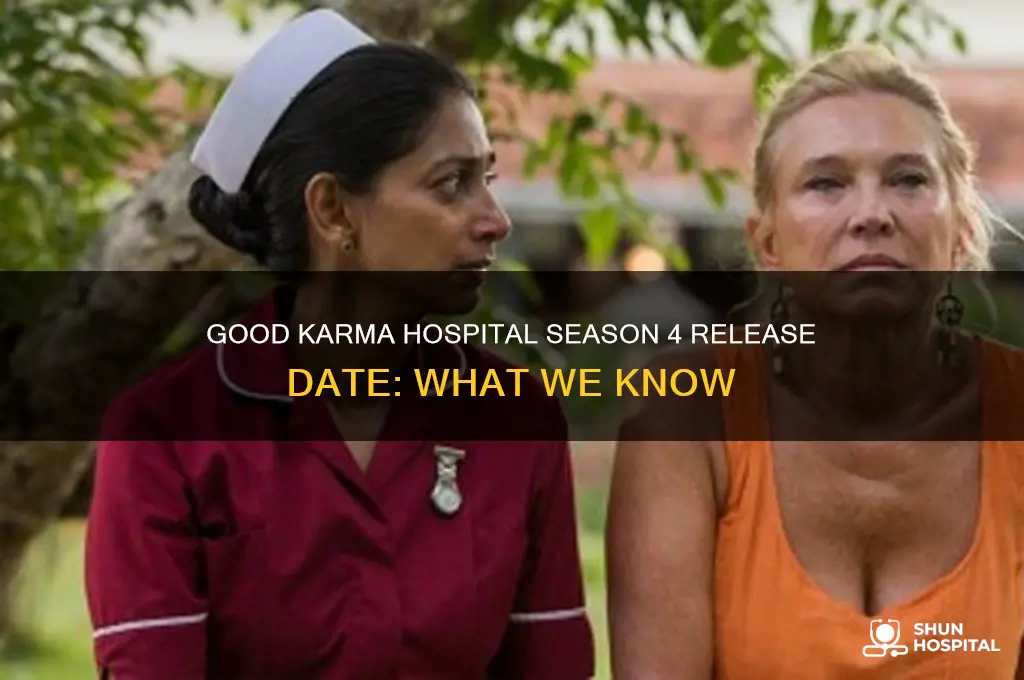 when does season 4 of good karma hospital start