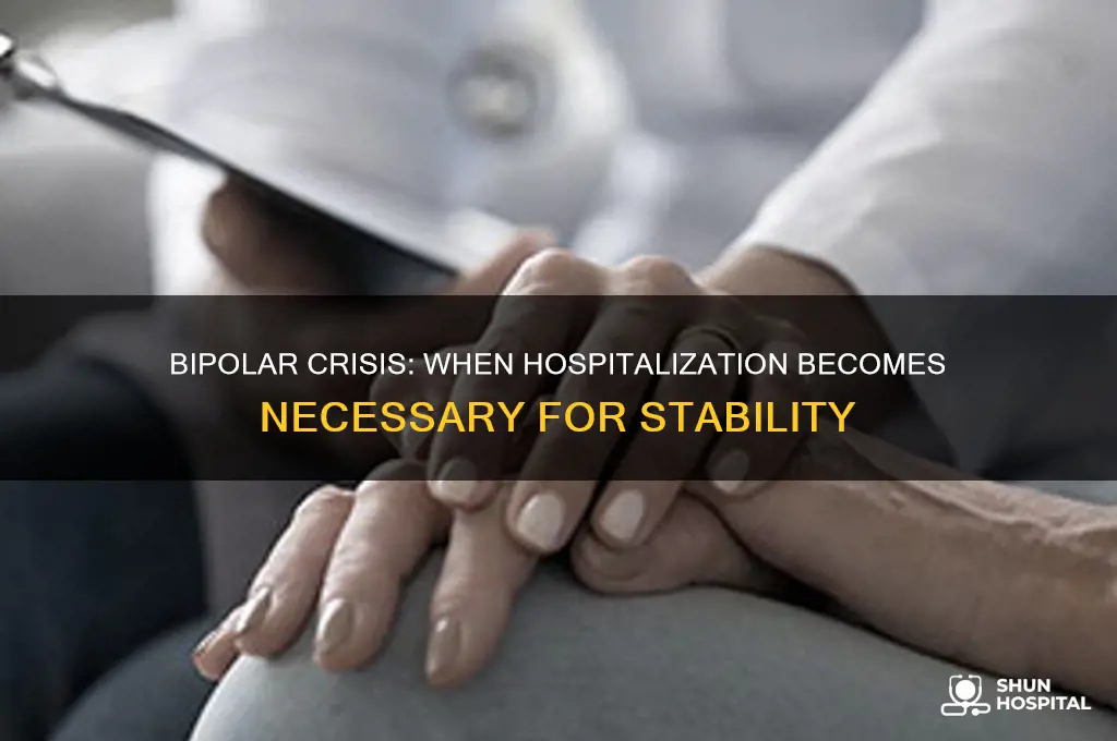 when does someone with bipolar need to be hospitalized