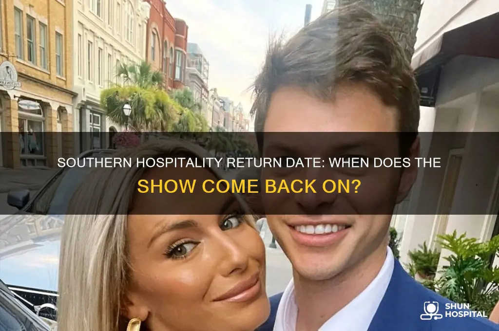when does southern hospitality come back on