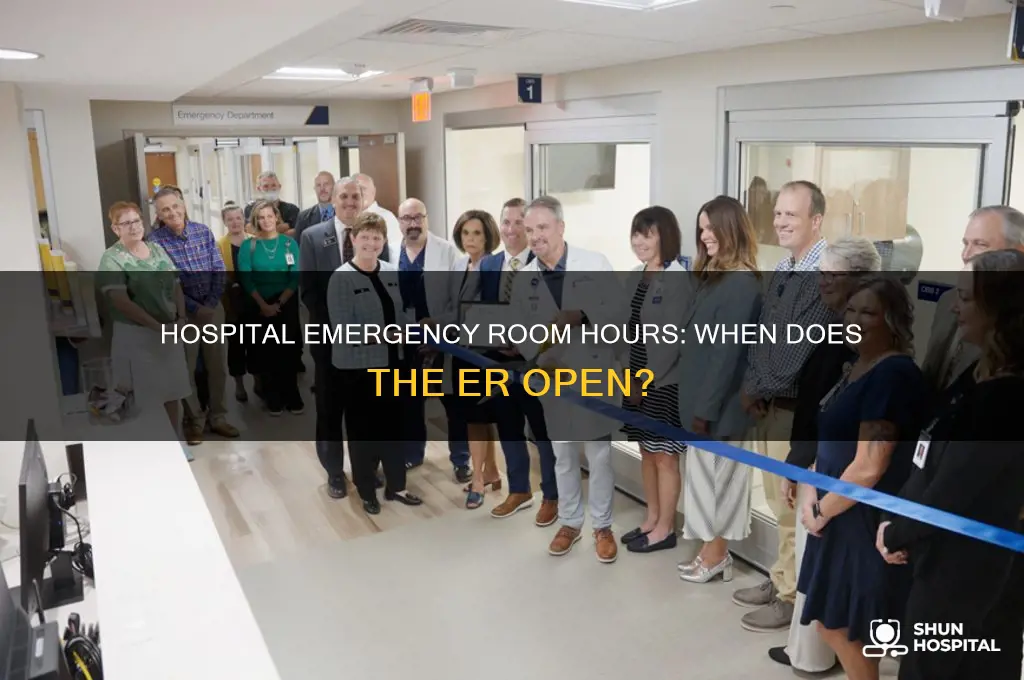 when does the hospital emergency room open