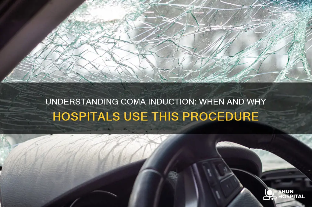 when does the hospital induce a coma