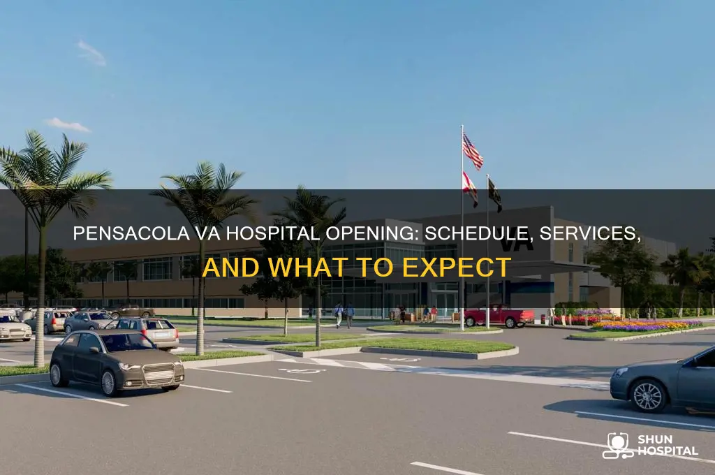 when does the va hospital open in pensacola florida