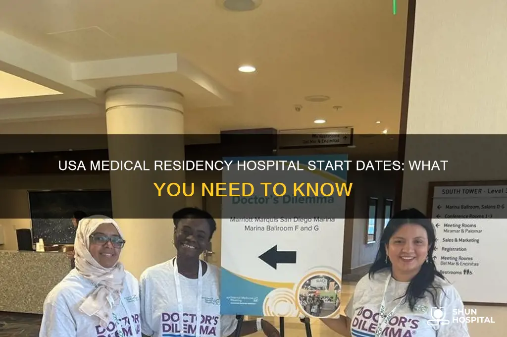 when does usa medical residency start in the hospital