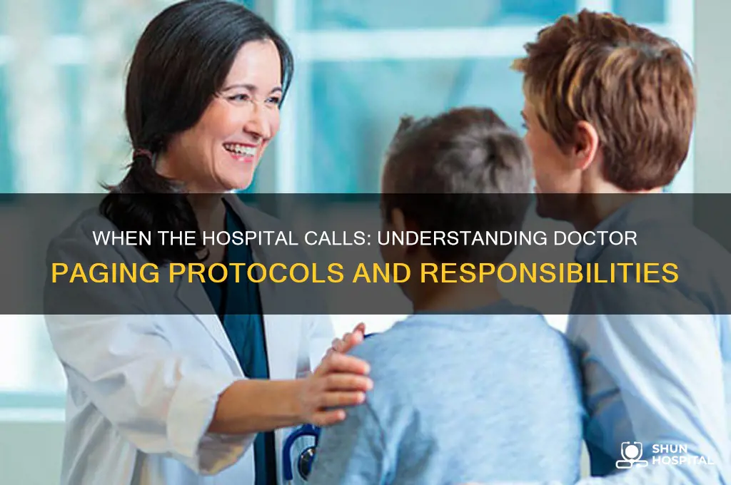 when hospital calls doctor