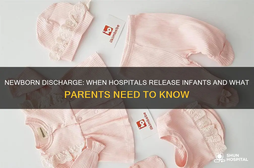 when hospitals release newborns