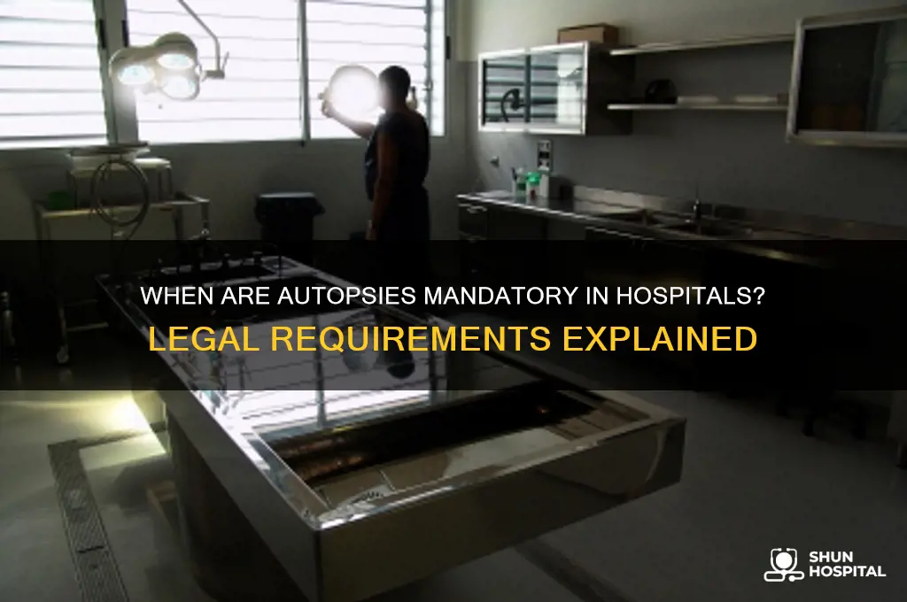 when is a hospital required to do an autopsy