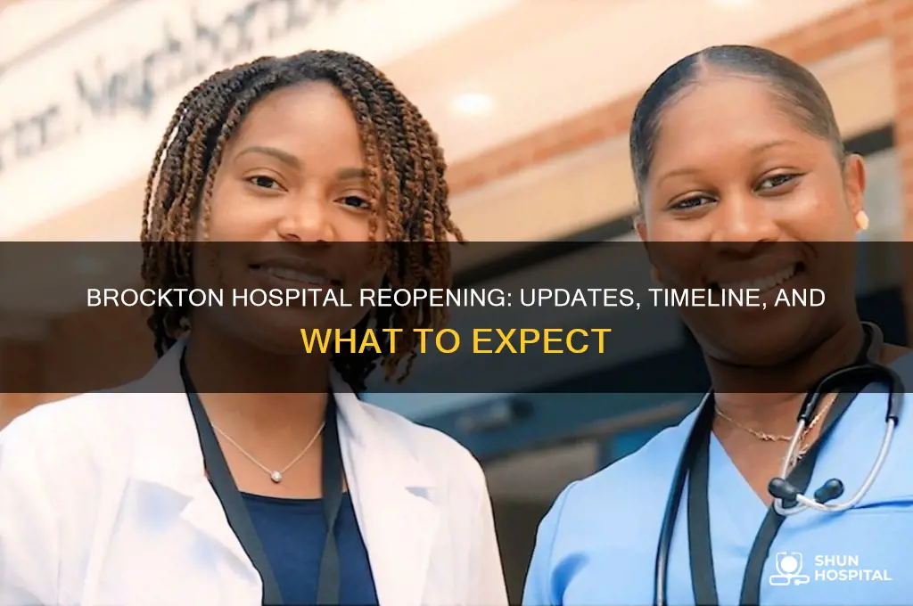 when is brockton hospital reopening