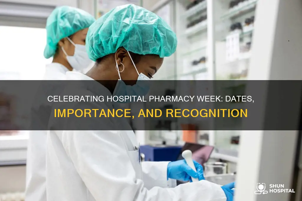 when is hospital pharmacy week