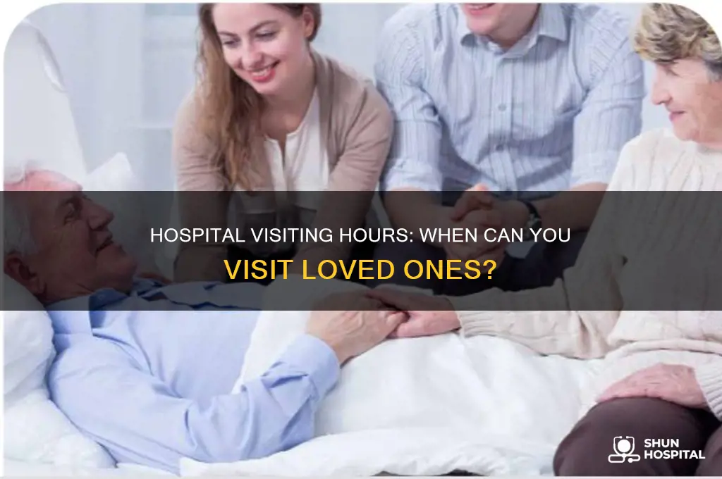 when is hospital visiting allowed