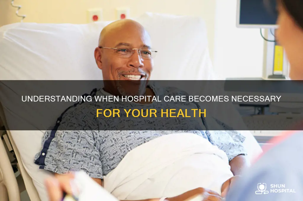 when is hospital