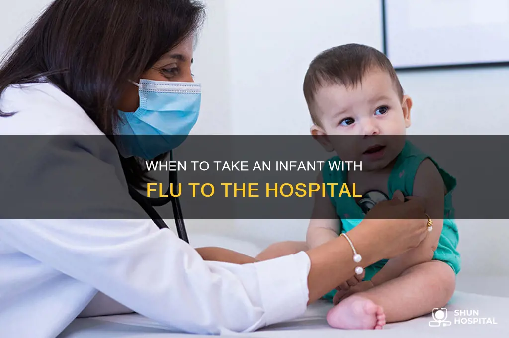 when is infant with flu to hospital