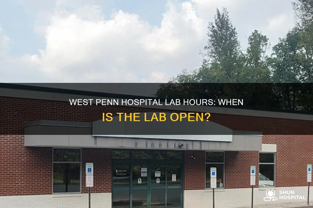 when is the lab at west penn hospital open