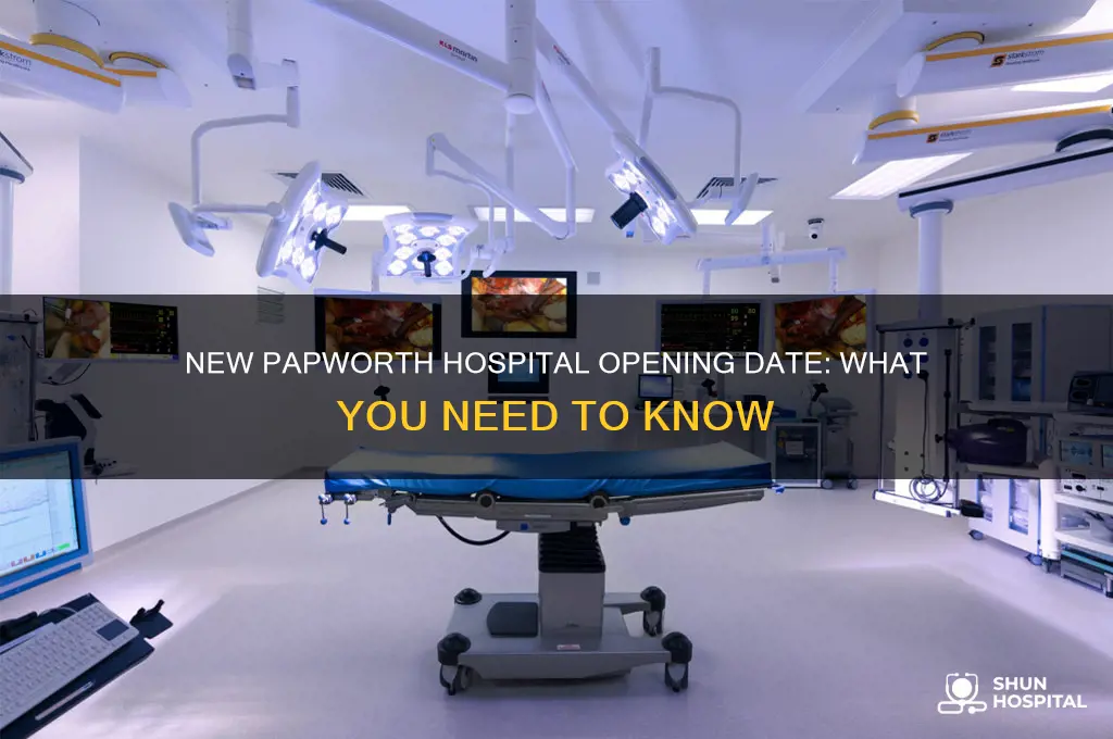 when is the new papworth hospital due to open