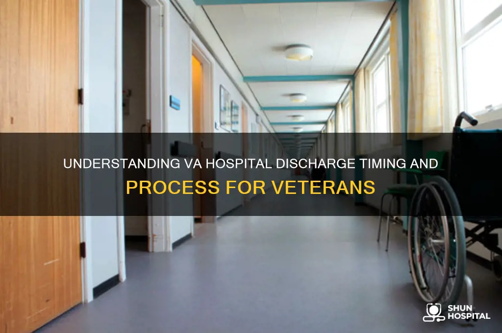 when is va hospital discharge