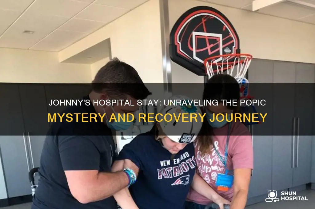 when johnny was in the hospital popic