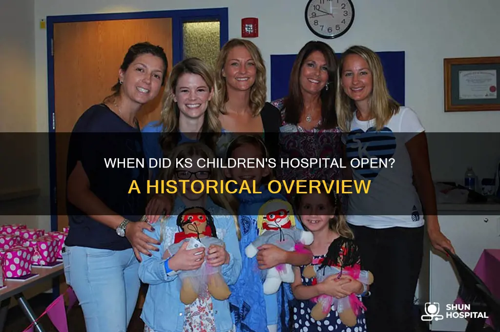 when ks childrens hospital open