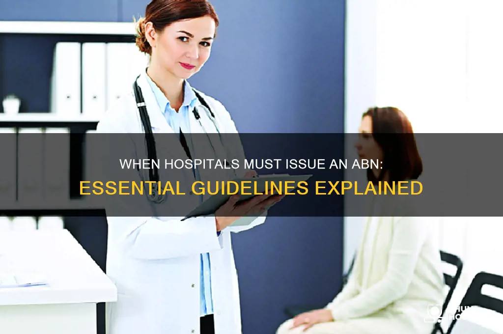 when must a hospital issue an abn