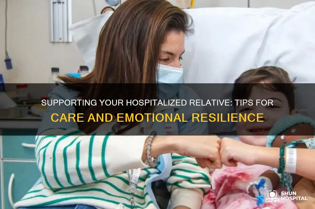 when relative is hospitalized