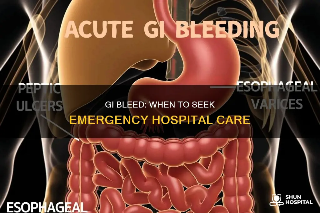 when should i got to hospital for gi bleed