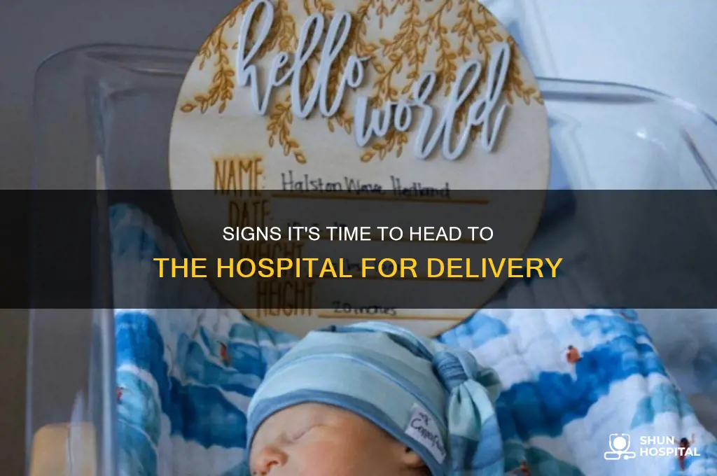 when should i head to the hospital for delivery