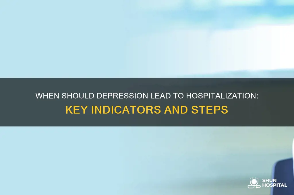 when should someone be hospitalized for depression