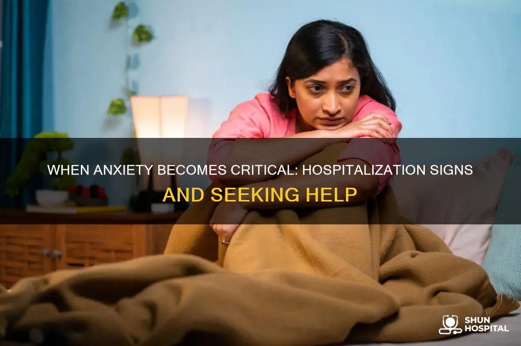 when should you be hospitalized for anxiety