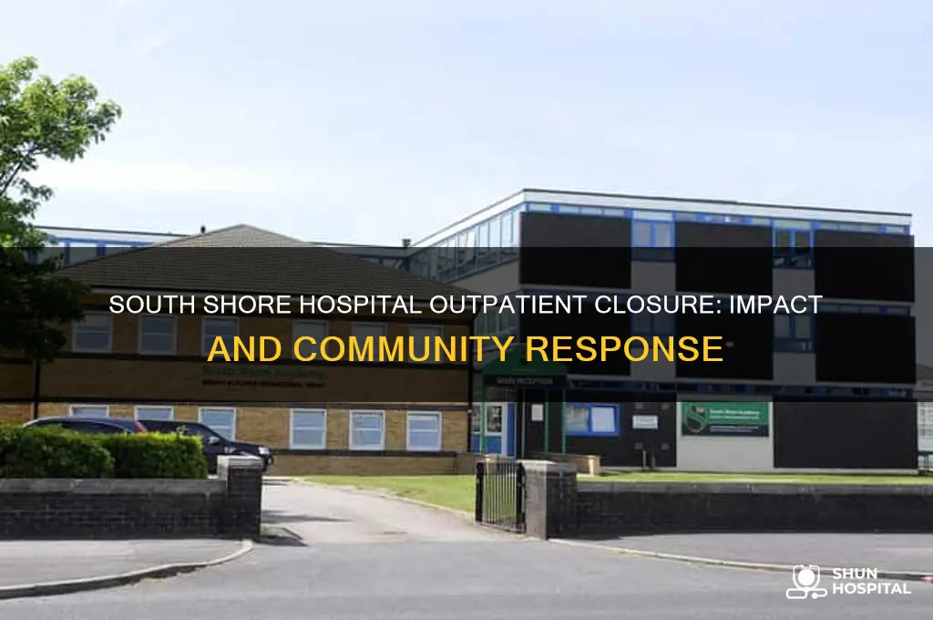 when south shore hospital and medical center closed outpatient