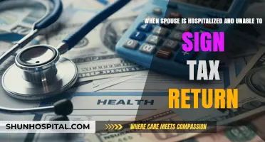 Handling Tax Returns When Your Spouse is Hospitalized and Unable to Sign