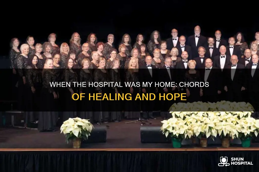 when the hospital was my home chords