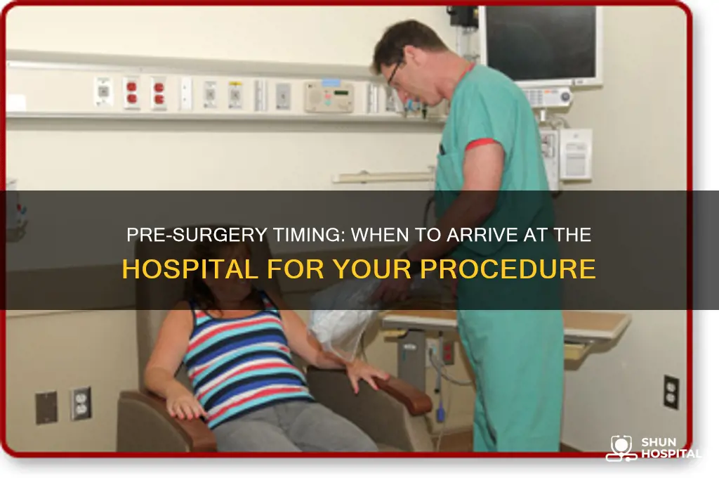 when to be at hospital before surgery