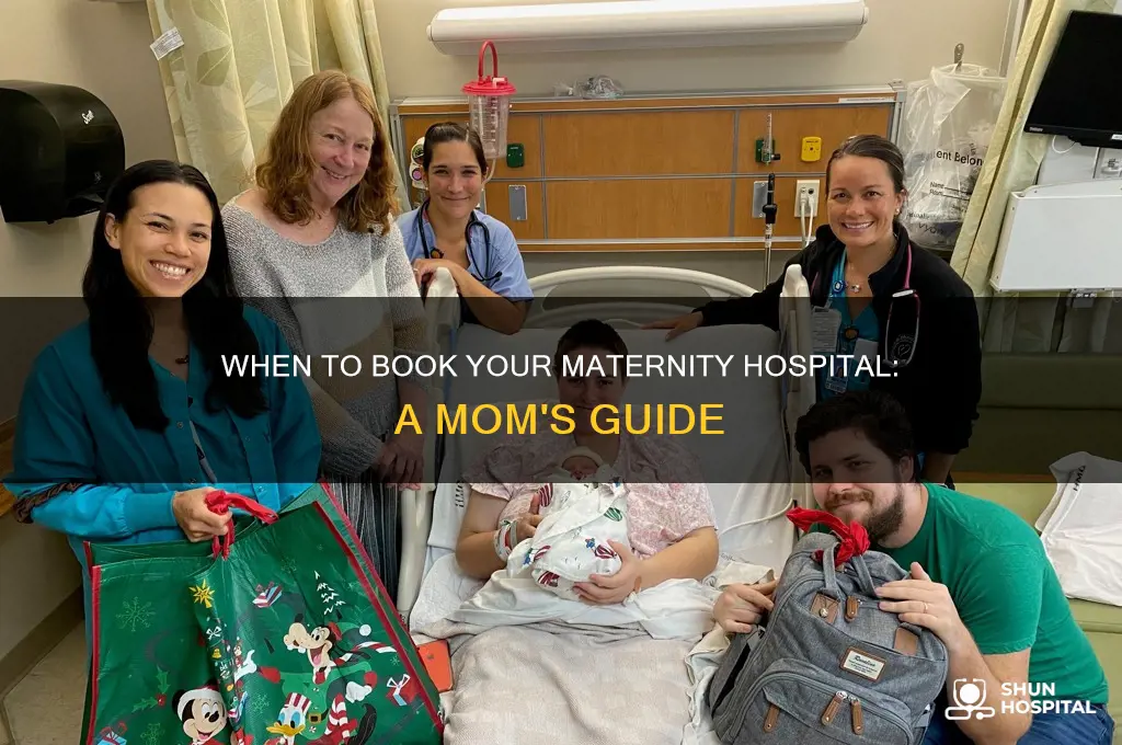 when to book maternity hospital