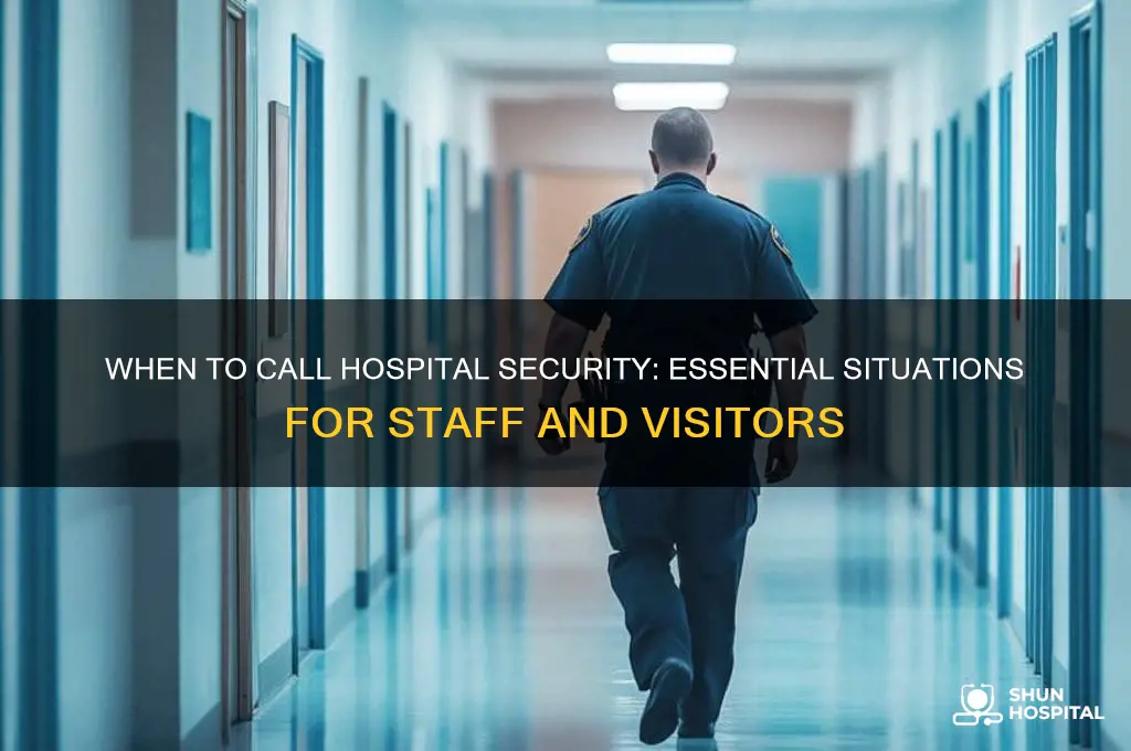 when to call hospital security