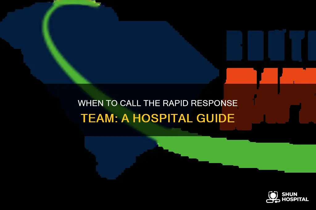when to call rapid response team in the hospital