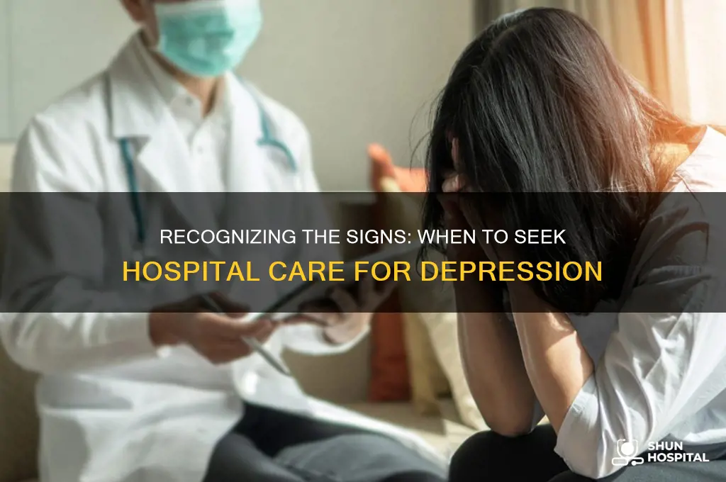 when to check into hospital for depression