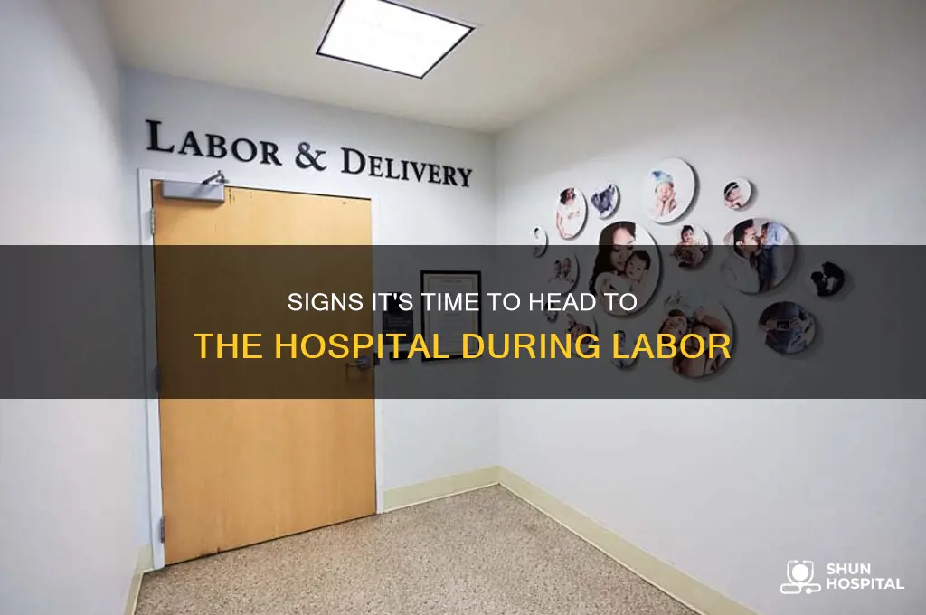 when to head to hospital during labor