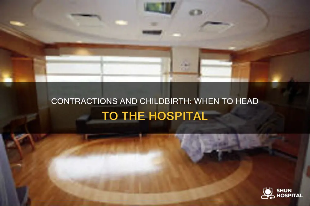 when to head to hospital with contractions of childbirth