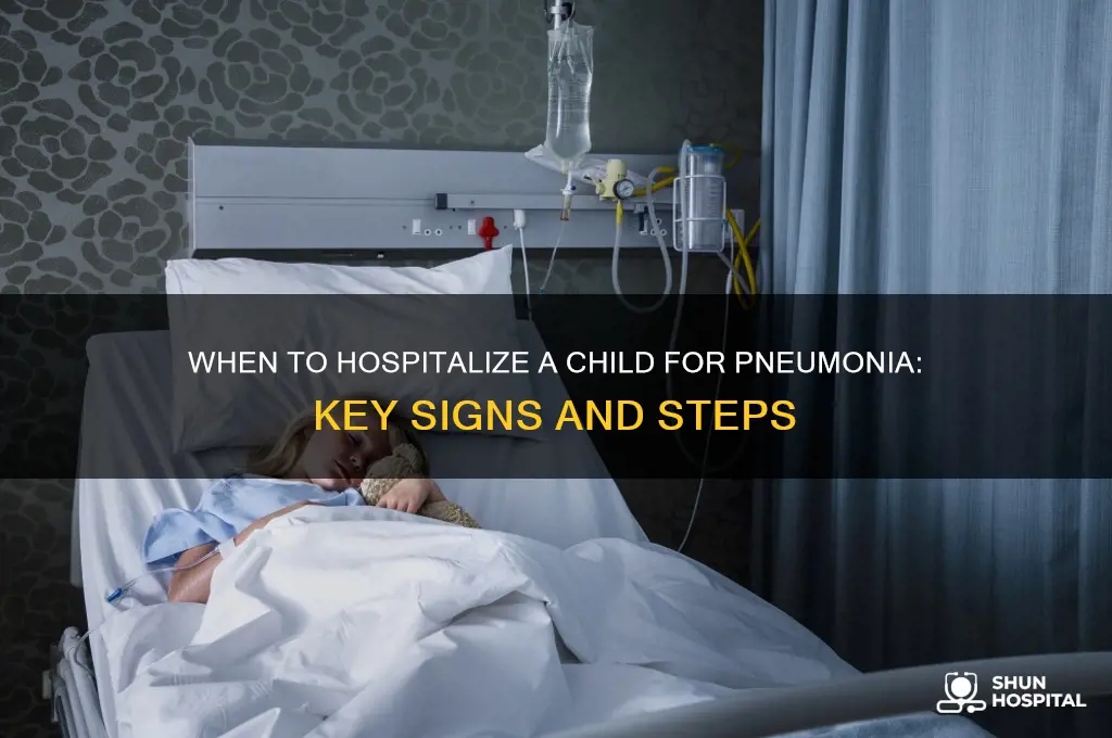 when to hospitalize a child for pneumonia