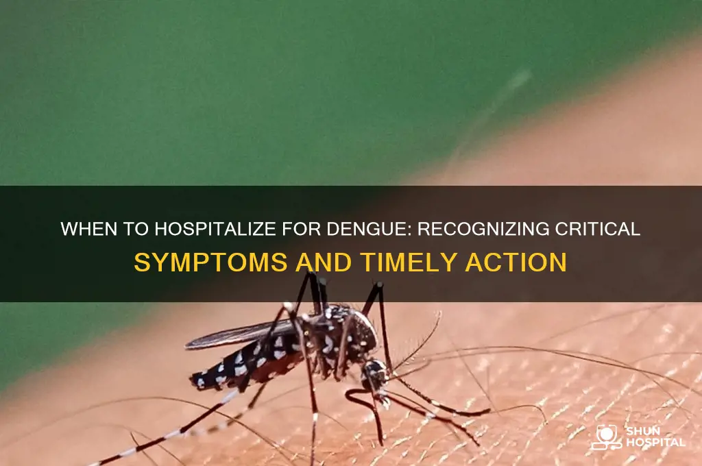 when to hospitalize for dengue
