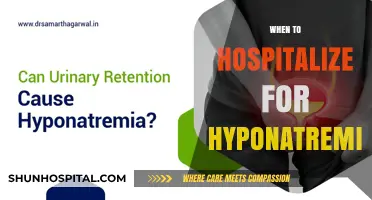 Hyponatremia Hospitalization: Critical Signs and Timely Intervention Strategies