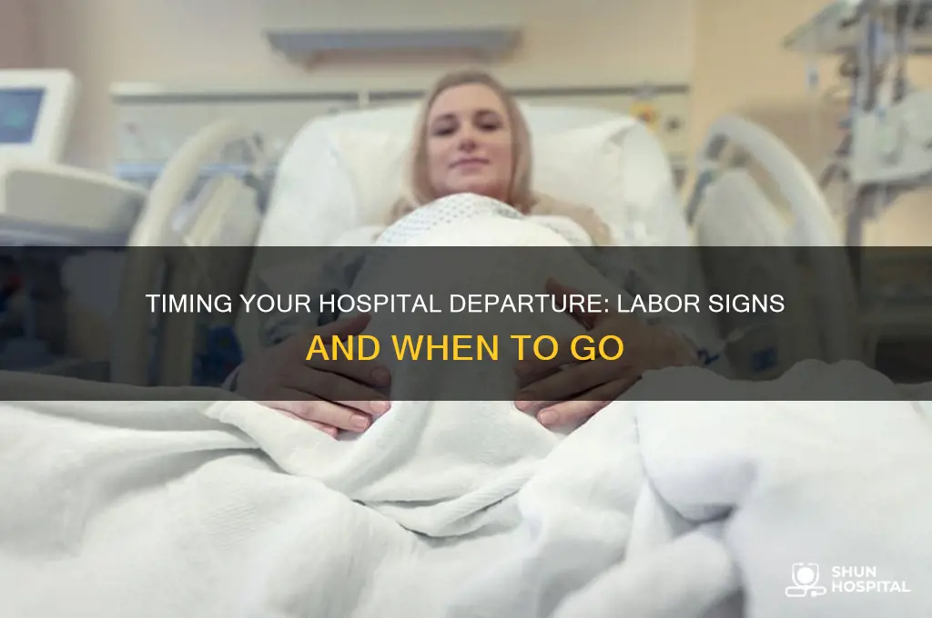 when to leave for hospital during labor