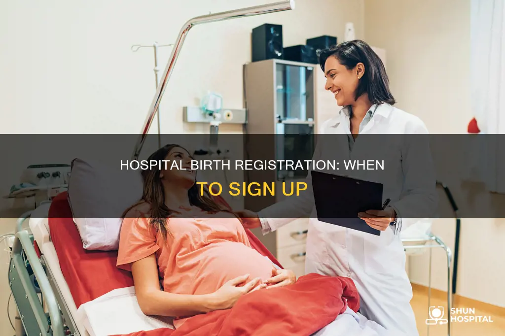 when to register at hospital for birth