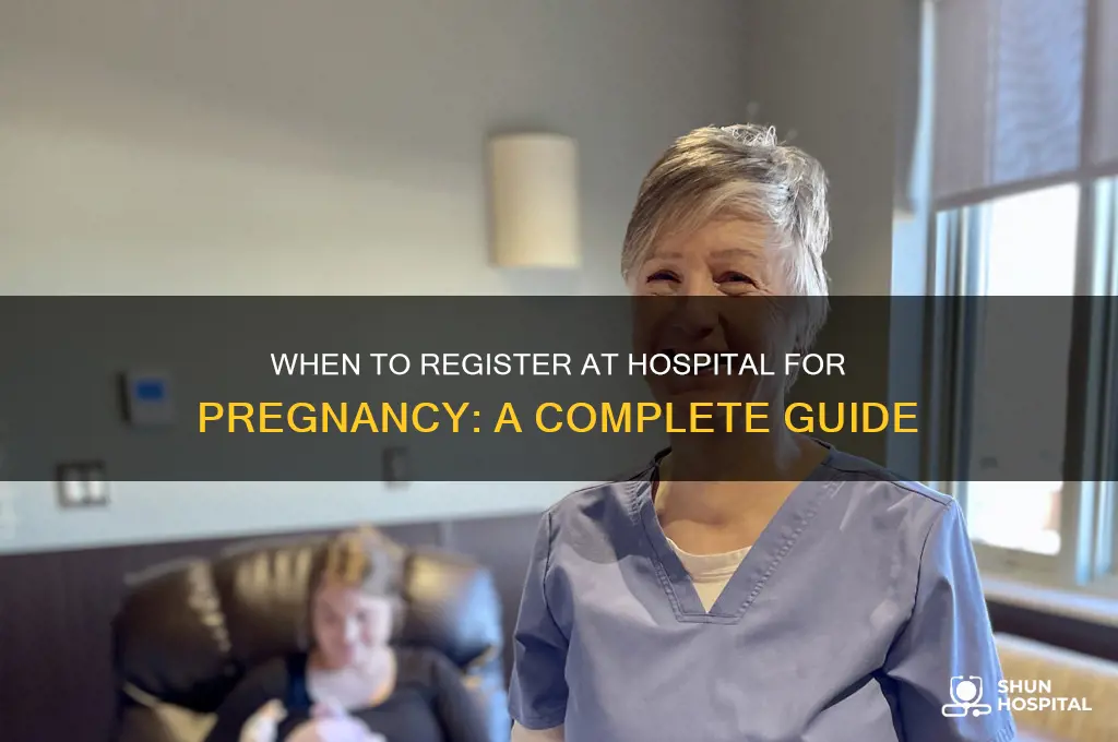 when to register at hospital for pregnancy