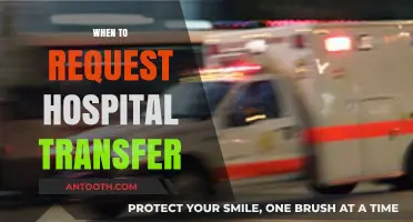 When to Request a Hospital Transfer: Key Considerations and Timing
