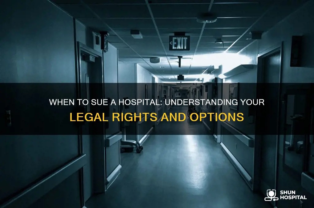 when to sue a hospital