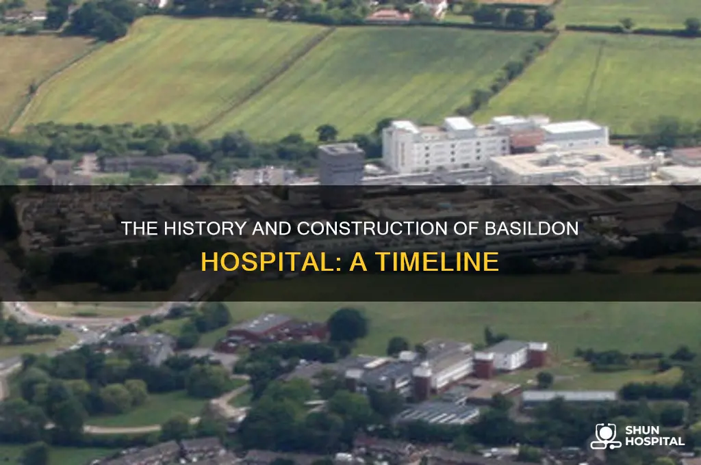 when was basildon hospital built