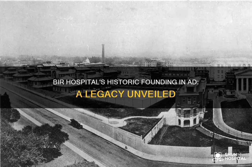 when was bir hospital established in ad